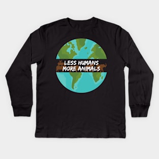 Vegan Less Humans More Animals Earth Globe Kids Long Sleeve T-Shirt